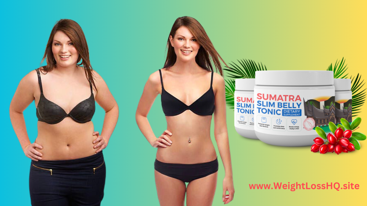 Sumatra Slim Belly Tonic Real Customers Reviews and Testimonials