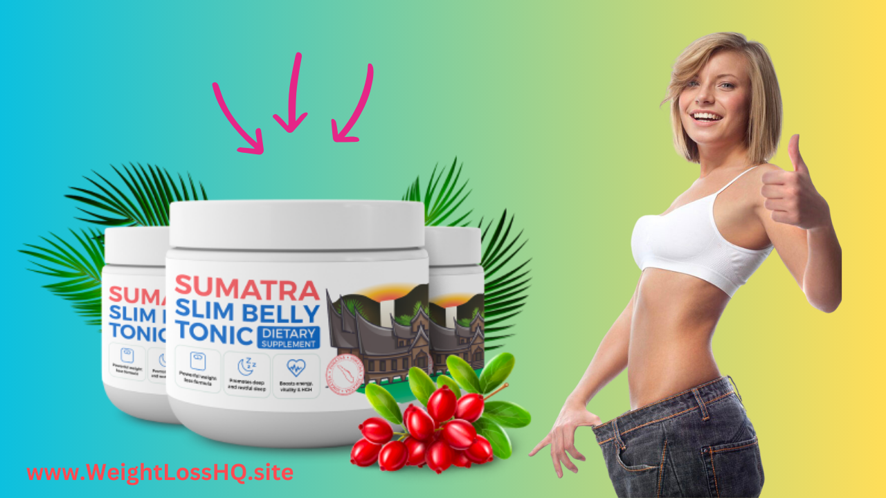 Sumatra Slim Belly Tonic Real Customers Reviews and Testimonials