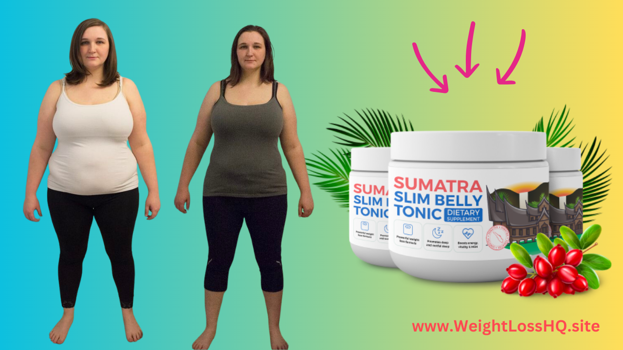 Sumatra Slim Belly Tonic Real Customers Reviews and Testimonials