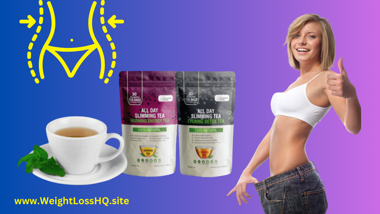 All Day Slimming Tea Natural Weight Loss Supplement: Guide to Benefits, Ingredients, Side Effects, Pros & Cons, How to Use, Price and Where to Buy.