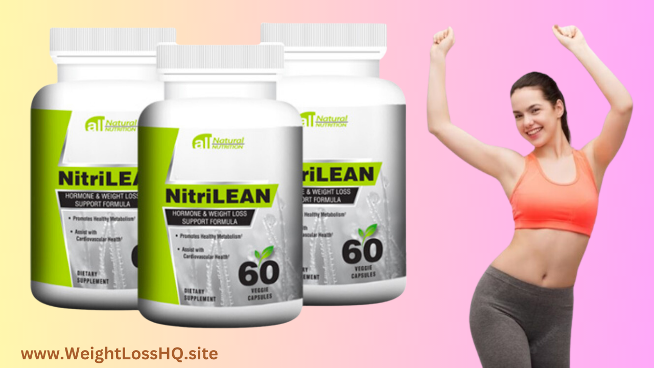 NitriLean Review - A Comprehensive Guide to NitriLean Ingredients, Side Effects, Pros & Cons