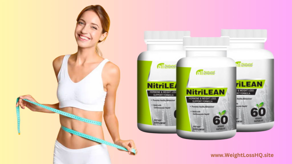 NitriLean Review - A Comprehensive Guide to NitriLean Ingredients, Side Effects, Pros & Cons