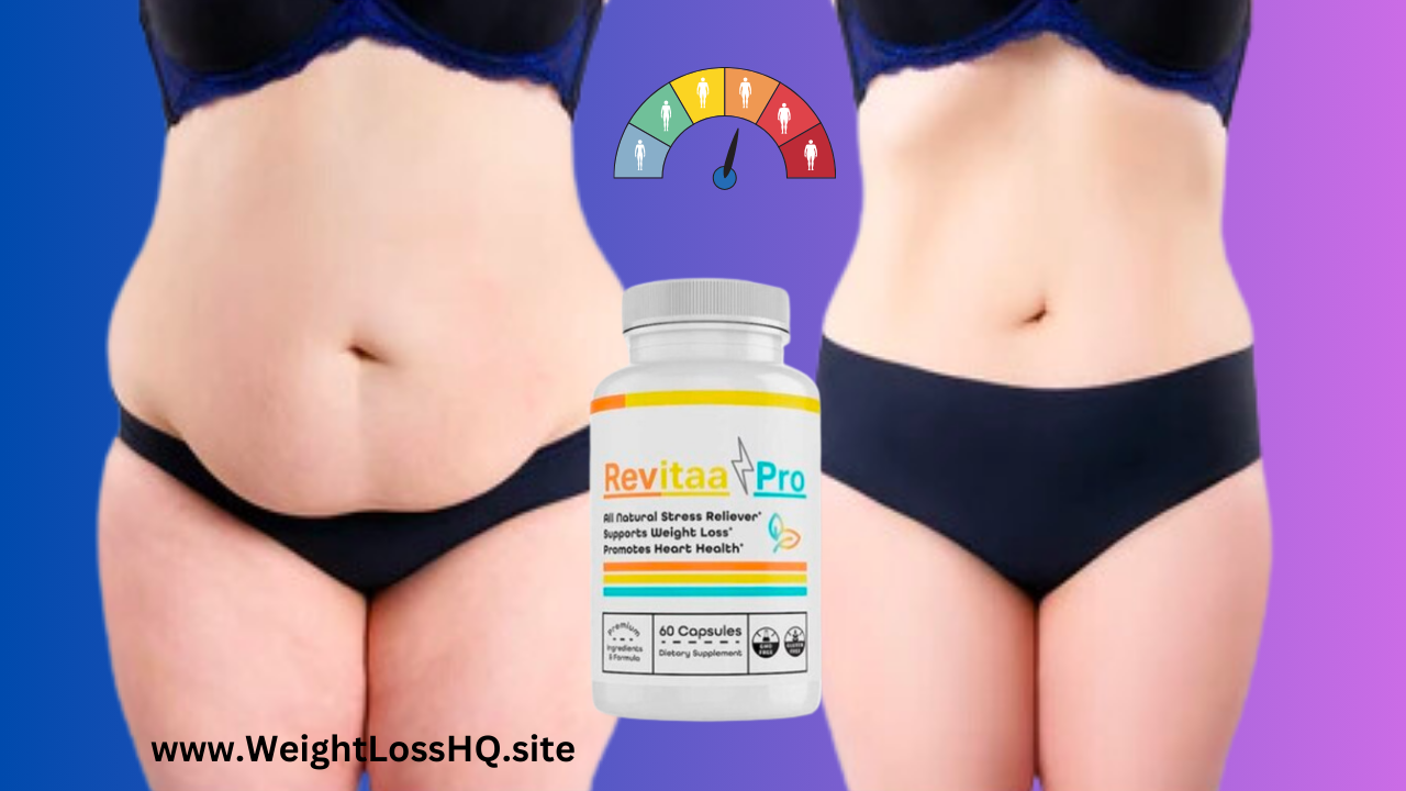 Revitaa Pro Supplement Revitaa Pro Weight Loss Pills https://weightlosshq.site/revitaa-pro/