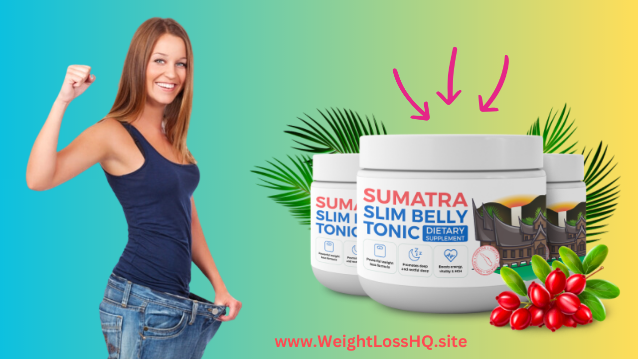 Sumatra Slim Belly Tonic Real Customers Reviews and Testimonials