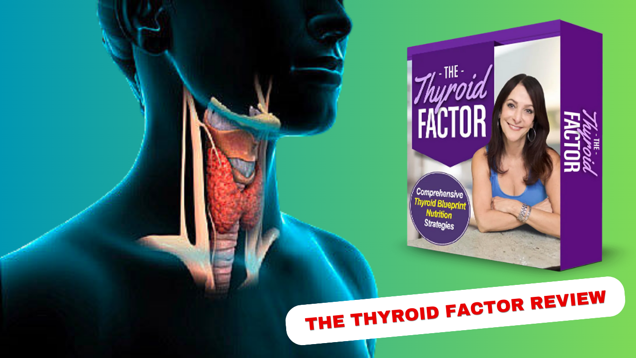 The Thyroid Factor Review: A Comprehensive Look at the 21-Day Thyroid Boosting Weight Loss System for Women. https://weightlosshq.site/the-thyroid-factor/