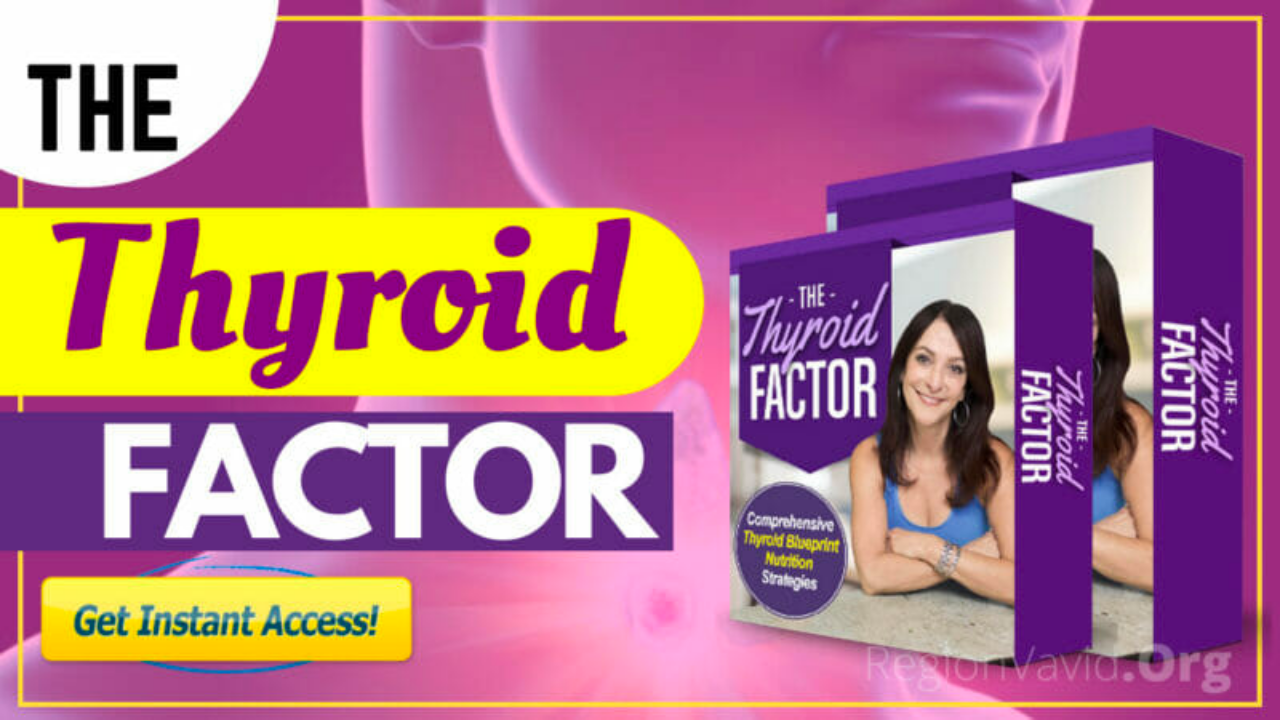 The Thyroid Factor Review: A Comprehensive Look at the 21-Day Thyroid Boosting Weight Loss System for Women. https://weightlosshq.site/the-thyroid-factor/